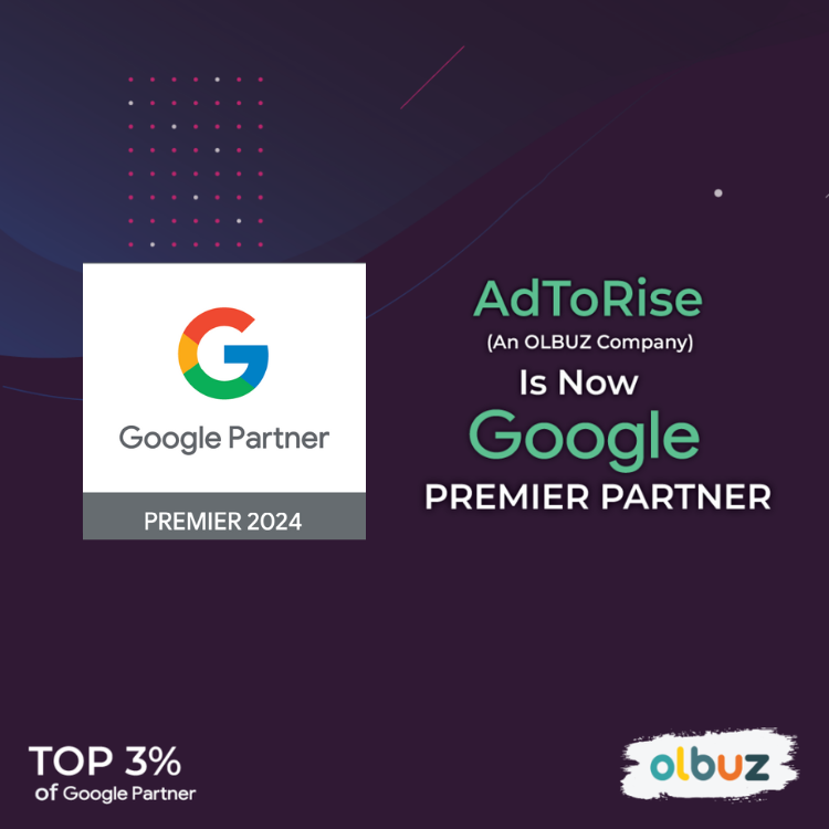AdToRise (an OLBUZ Company) is Now a Google Premier Partner 2024 in India for Two Consecutive Year